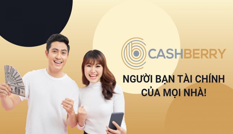 Vay tiền tại Cashberry